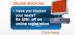 Have you blocked your seats? Rs. 500/- off on online registration