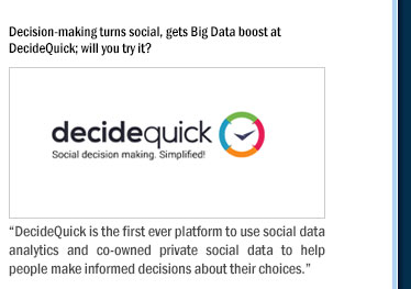 Decision-making turns social, gets Big Data boost at DecideQuick; will you try it?