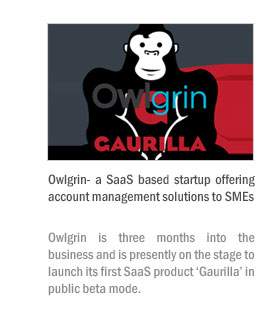 Owlgrin- a SaaS based startup offering account management solutions to SMEs