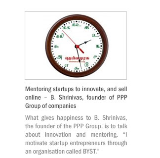 Mentoring startups to innovate, and sell online – B. Shrinivas, founder of PPP Group of companies