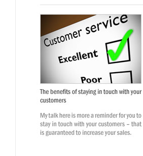 The benefits of staying in touch with your customers