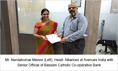 Mr. Nandakumar Menon (Left), Head- Alliances at Avenues India with Senior Official of Bassein Catholic Co-operative Bank Mr. Nandakumar Menon (Left), Head- Alliances at Avenues India with Senior Official of Bassein Catholic Co-operative Bank
