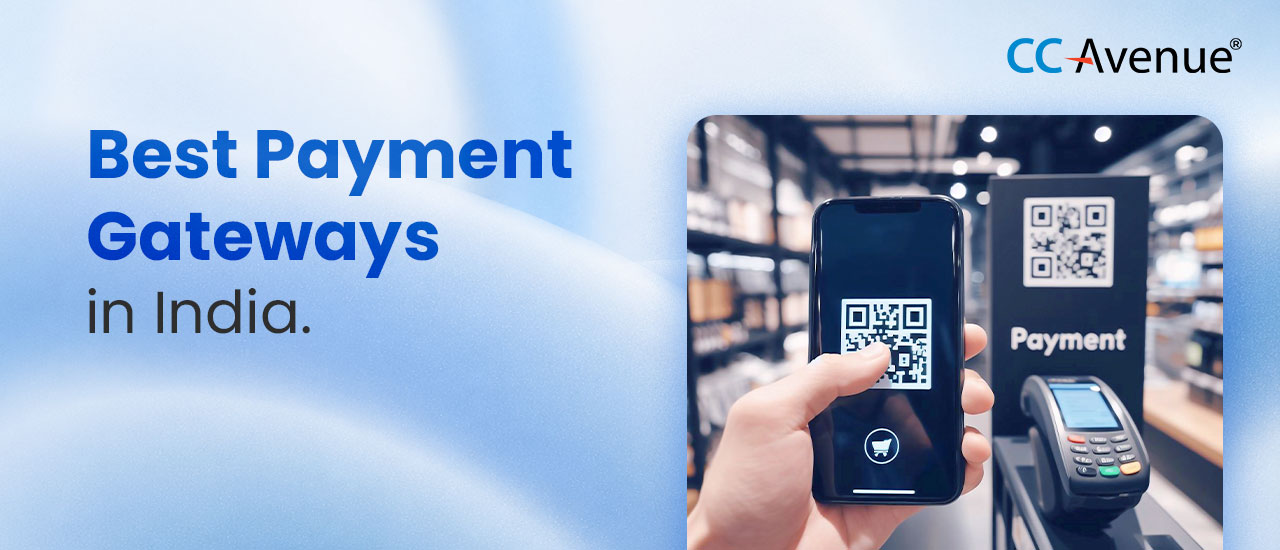 2026 Guide to the Top Payment Gateways in India and How They Stand Out