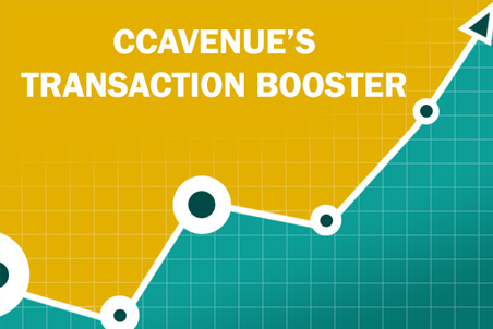 Save your valuable transactions with CCAvenue's Transaction Booster