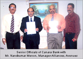 Mr.Denis Rodrigues, DGM-MRPD(Canara Bank), Mr. Vincent J D'Silva, GM-MRPD (Canara Bank), Mr. T. Nandakumar Menon, Manager - Alliances (Avenues) and Mr.Giridhar Bhat, Asst. Manager-Marketing (Avenues)