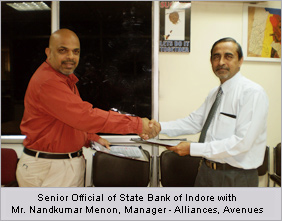 Senior Official of State Bank of Indore with Mr.Nandkumar Menon, Manager-Alliances, Avenues
