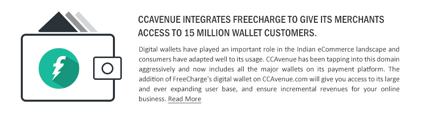 CCAvenue Integrates Freecharge to Give its Merchants Access to 15 Million Wallet Customers