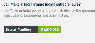 Can Make in India Inspire Indian Entrepreneurs?