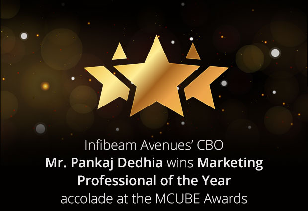 Infibeam Avenues' CBO Mr. Pankaj Dedhia wins Marketing Professional of the Year accolade at the MCUBE Awards