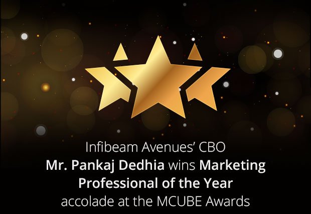 Infibeam Avenues' CBO Mr. Pankaj Dedhia wins Marketing Professional of the Year accolade at the MCUBE Awards Infibeam Avenues' CBO Mr. Pankaj Dedhia wins Marketing Professional of the Year accolade at the MCUBE Awards