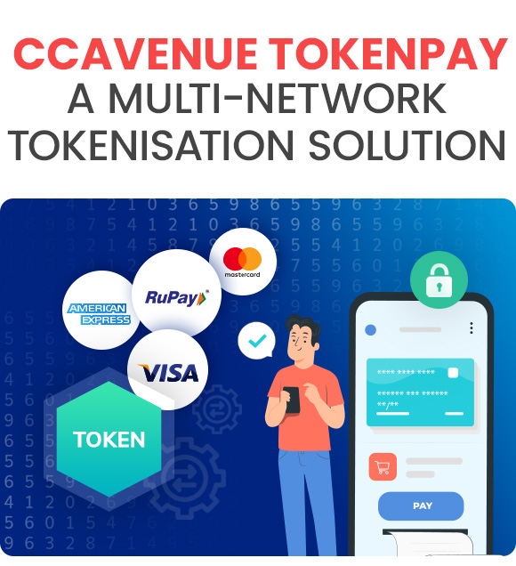 CCAvenue TokenPay A Multi-Network Tokenisation Solution