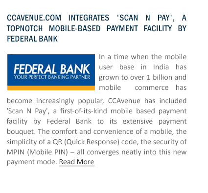 CCAvenue.com Integrates 'Scan N Pay', a Topnotch Mobile-Based Payment Facility by Federal Bank