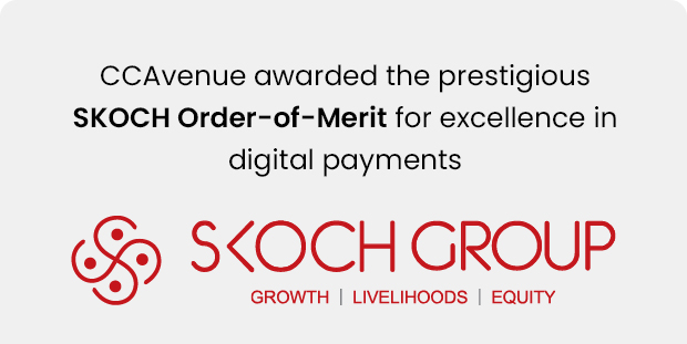 CCAvenue awarded the prestigious SKOCH Order-of-Merit for excellence in digital payments CCAvenue awarded the prestigious SKOCH Order-of-Merit for excellence in digital payments