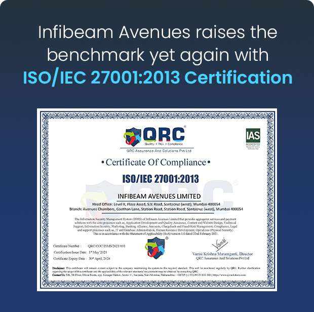 Infibeam Avenues raises the benchmark yet again with ISO/IEC 27001:2013 Certification Infibeam Avenues raises the benchmark yet again with ISO/IEC 27001:2013 Certification