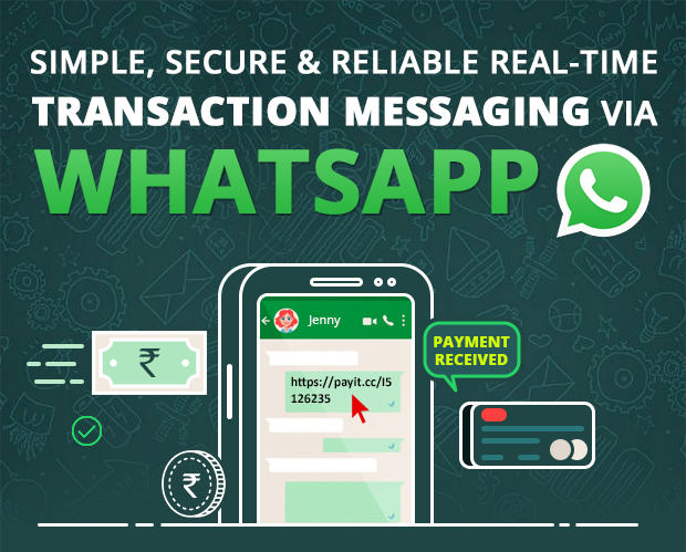 Simple, Secure And Reliable Real-Time Transaction Messaging via WhatsApp