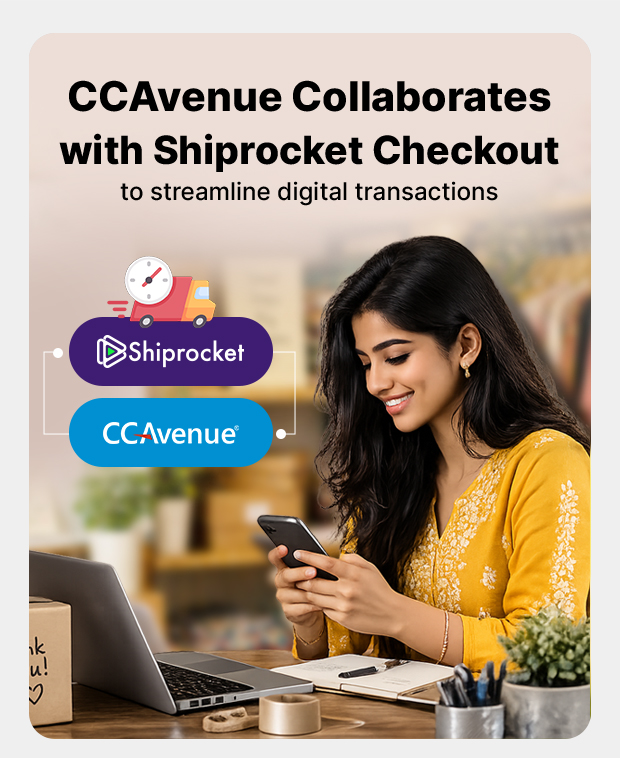 CCAvenue collaborates with Shiprocket Checkout to streamline digital transactions