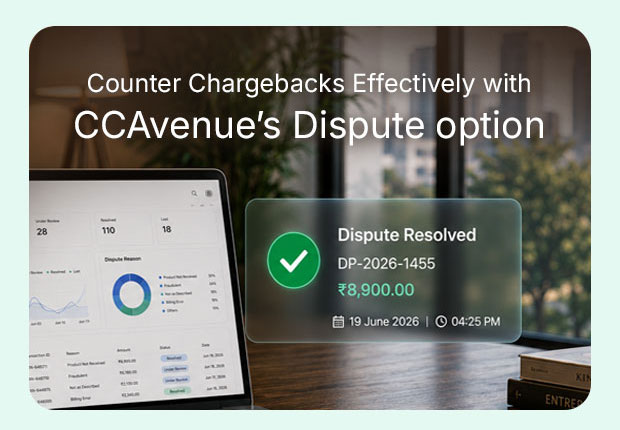 Counter Chargebacks Effectively with CCAvenue's Dispute option